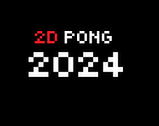 2D Pong 2024 (dpong)