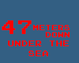 47 Meters Down: Under The Sea