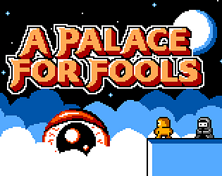 A Palace for Fools