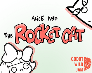 Alice & the Rocket Cat  (Godot Wild Jam #77)