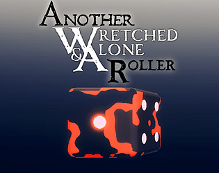 Another Wretched & Alone Roller