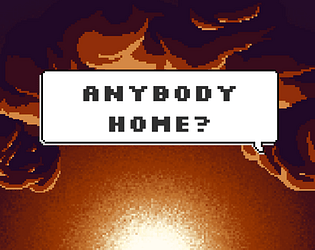 Anybody Home?