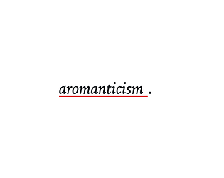 aromanticism