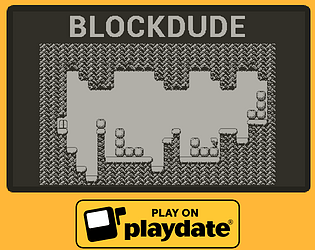 Blockdude (Playdate + Windows + Mac)