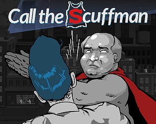 Call the Scuffman