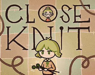 Close Knit (Alpha Version)