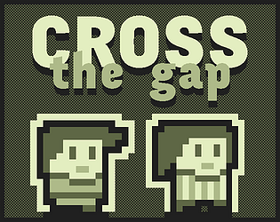 Cross the Gap