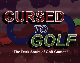 Cursed to Golf