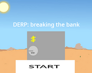 Derp: breaking the bank