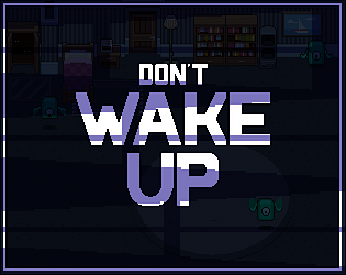 Don't Wake Up