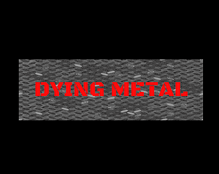 Dying Metal