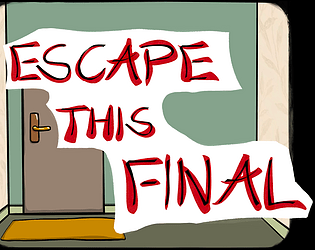 Escape This Final