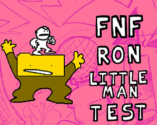 FNF Ron and Little Man