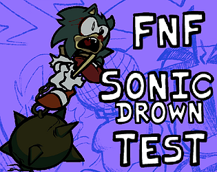 FNF Sonic Drown Test