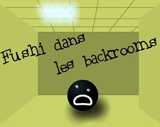 Fushi dans les backrooms