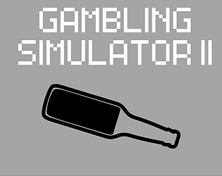 Gambling Simulator II