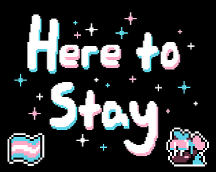 Here to Stay