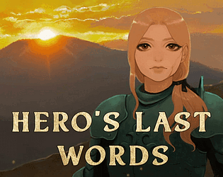 Hero's Last Words