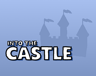 Into the Castle