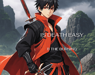 Is Death Easy: B The Burning