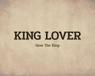 King Lover:Save The King