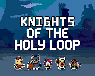 Knights of the Holy Loop