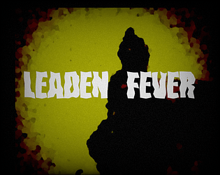 Leaden Fever