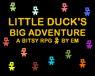 Little duck's big adventure: a bitsy RPG