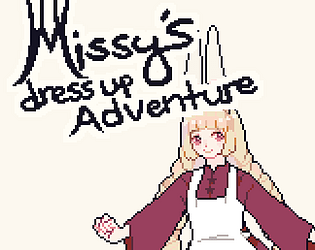 Missy's Dress Up Adventure