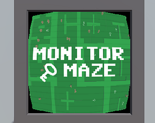 Monitor Maze