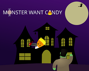 Monster Want Candy