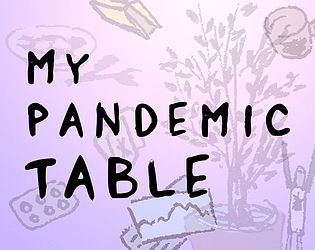 My Pandemic Table