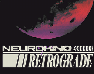 Neurokino Retrograde