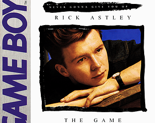 Never Gonna give You Up - The Game