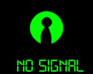 No Signal?