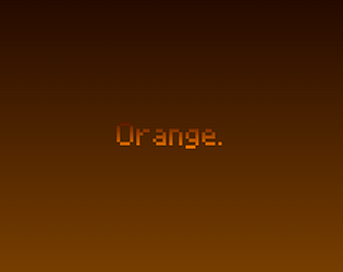Orange.