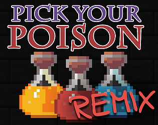 Pick Your Poison Remix