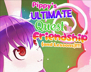 Pippy's Ultimate Quest for Friendship (and Lessons)!!!