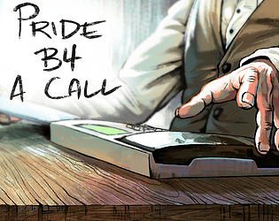 Pride Before a Call (Latest Version)