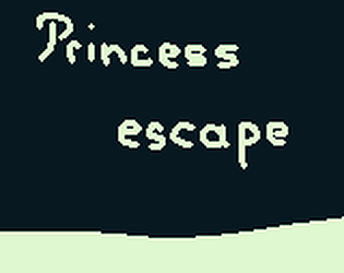 Princess escape