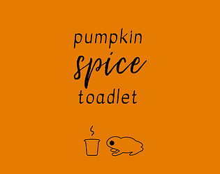 Pumpkin Spice Toadlet