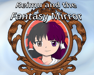 Reimu and the Fantasy Mirror