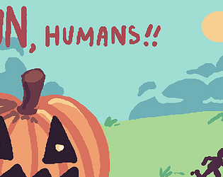 Run, Humans!