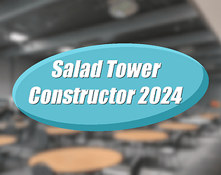 Salad Tower Constructor 2024