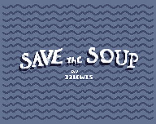 Save the Soup!