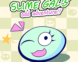 Slime Gal's odd adventure!!