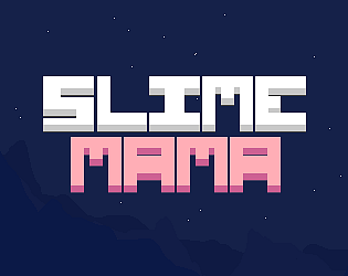 Slime Mama