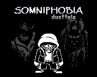 SOMNIPHOBIA dusttale