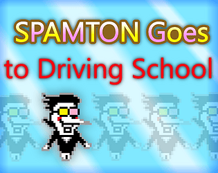 Spamton Goes To Driving School