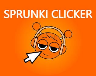 Sprunki Clicker